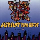 Hip-Hop From The Top: Part 2