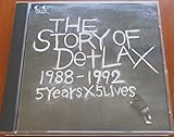 THE STORY OF De+LAX