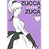 はるな檸檬「ZUCCA×ZUCA（5）」