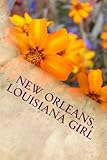 New Orleans, Louisiana Girl: Writing Journal