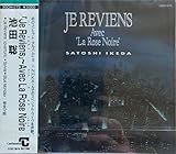 Je Reviens�`Avec La Rose Noire