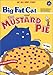 Big Fat Cat and The Mustard Pie