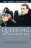 Queering the Shakespeare Film: Gender Trouble, Gay Spectatorship and Male Homoeroticism