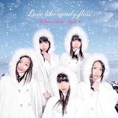 Love like candy floss -TGS ver.- / �������q��