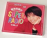 �d�]����u�M�B�f�Y�E�G���W�F��SR �e�r�u���SUPER RADIO Vol.1