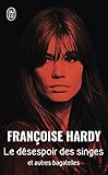 Le Desespoir Des Singes Et Autres Bagate (Documents)