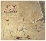 Il Ladro Di Rose