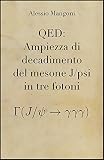 QED: Ampiezza di decadimento del mesone J/psi in tre fotoni