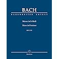 バッハ, J. S.: ミサ曲 ロ短調 BWV 232/ヴォルフ編 (新バッハ全集版) /ベーレンライター社/スコア オーケストラ付合唱