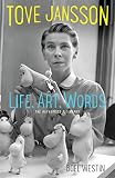 Tove Jansson Life, Art, Words: The Authorised Biography (English Edition) Tove Jansson Life, Art, Words: The Authorised Biography (English Edition)