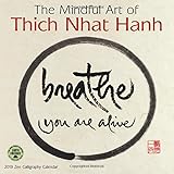 The Mindful Art of Thich Nhat Hanh Zen Calligraphy 2019 Calendar