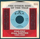 The Other Side Of The Trax: Stax-volt 45rpm Rarities 1964-1968