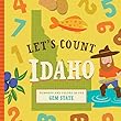 Let's Count Idaho: Numbers and Colors in the Gem State (Let's Count Regional Board Books)
