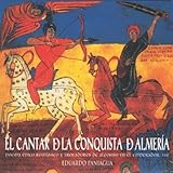 El Cantar De La Conquista De Almerfa. (P