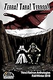 Terra! Tara! Terror! (Third Flatiron Anthologies Book 24) (English Edition)