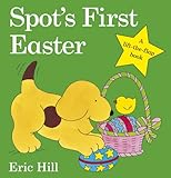 Spot's First Easter Board Book (Spot Lift the Flap)
