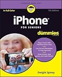 iPhone For Seniors For Dummies (For Dummies (Computer/Tech))