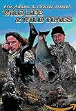 Eric Adams & Chester Moores: Wild Life Wild Times [DVD] [Import]