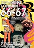 SWINGING LONDON 66-67 APOCALYPSE:A REQUIEM for the SIXTIES