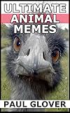 Ultimate Animal Memes (English Edition)