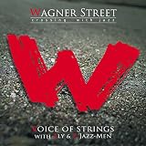 WAGNER STREET crossing with jazz
