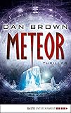 Meteor (Allgemeine Reihe. Bastei Lübbe Taschenbücher) (German Edition)
