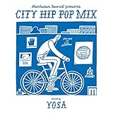 Manhattan Records(R)�gCITY HIP POP MIX�hmixed by YOSA