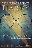 Transforming Harry: The Adaptation of Harry Potter in the Transmedia Age (Contemporary Approaches to Film and Media)