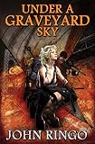 Under a Graveyard Sky (Black Tide Rising Book 1) (English Edition)