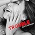 TROUBLE(CD+スマプラ+ジャケットB)