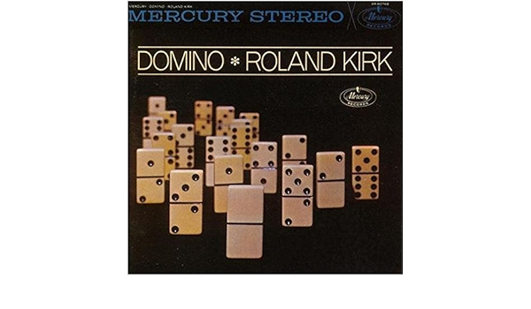 Amazon ドミノ ローランド カーク カルテット ローランド カーク カルテット ジャズ フュージョン 音楽