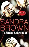Tödliche Sehnsucht: Thriller (German Edition)