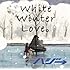 ハジ→「White Winter Love。(初回限定盤)(DVD付)」