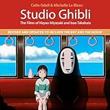 Studio Ghibli: The Films of Hayao Miyazaki and Isao Takahata