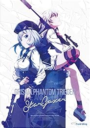 グリザイア:ファントムトリガー THE ANIMATION スターゲイザー 劇場用パンフレット【書籍】
