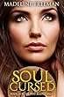 Soul Cursed (Fate Bound Saga Book 3) (English Edition)