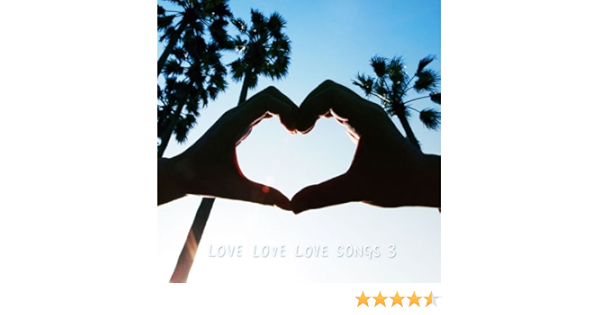 Amazon Love Love Love Songs 3 キャラメルペッパーズ J Pop 音楽