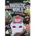 ひらのりょう「FANTASTIC WORLD（2）」