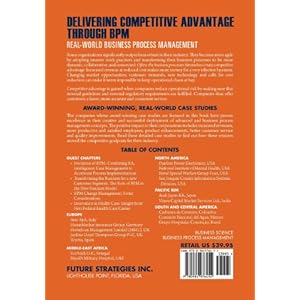 Delivering Competitive Advantage Through Bpm: Real-World Business Process Management