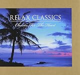 RELAX Classics(Classics For The Heart)