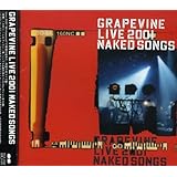 GRAPEVINE LIVE 2001 NAKED SONGS-通常盤-