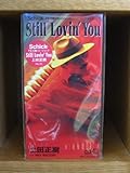 Still Lovin�f You