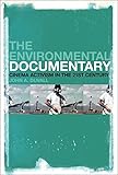 The Environmental Documentary: Cinema Activism in the 21st Century