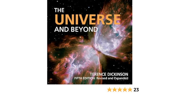 Amazon The Universe And Beyond Universe Beyond Quality Dickinson Terence Gibson Edward G Astrophysics Space Science
