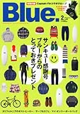Blue. (ブルー)2013年 02月号 Vol.39