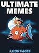 MEMES: Ultimate Memes & Jokes 2017 – Memes of September Book 6 - Funniest Memes on the Planet : Funny Memes 2017, Dank Memes, Memes For Kids, Memes Free, ... xl, Pikachu Books, Roasts (English Edition)