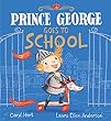Prince George Goes to School (English Edition)