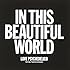 LOVE PSYCHEDELICO「IN THIS BEAUTIFUL WORLD(通常盤)」