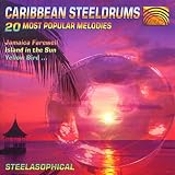 カリビアン・スティールドラム ポピュラー・メロディー 20選 (Caribbean Steeldrums: 20 Most Popular Melodies)