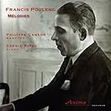 プーランク: 歌曲集 (Francis Poulenc : Melodies / Philippe Cantor, Sophie Rives) [輸入盤]